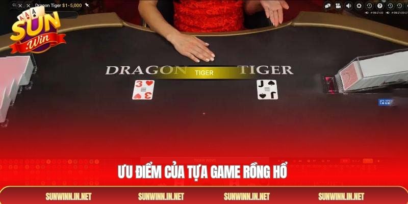Ưu điểm của tựa game Rồng Hổ